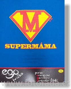 Tričko s potiskem "Supermáma"