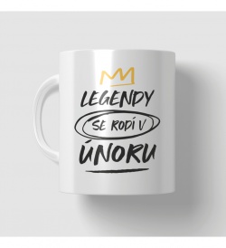 Narozeninový hrnek - Legendy se rodí v únoru