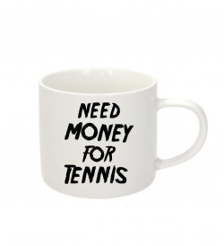 Espresso hrnek - Need money for tennis