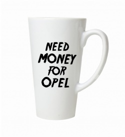 Latte hrnek - Need money for opel