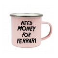 Plecháček růžový - Need money for Ferrari
