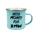 Plecháček modrý - Need money for BMW