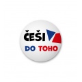 Placka s nápisem Češi do toho - bílá