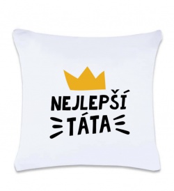 Polštář s potiskem - Nejlepší táta
