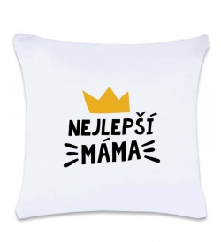 Polštář s potiskem - Nejlepší máma