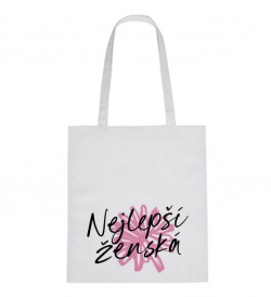 Plátěná taška - Nejlepší ženská