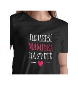 Dámské triko černé - Nejlepší maminka na světě