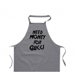 Zástěra šedá - Need money for Gucci